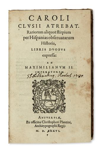 NATURAL HISTORY  CLUSIUS, CAROLUS. Aliquot notae in Garciae Aromatum historiam. 1582. Bound with 3 related contemporary works.